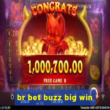 br bet buzz big win